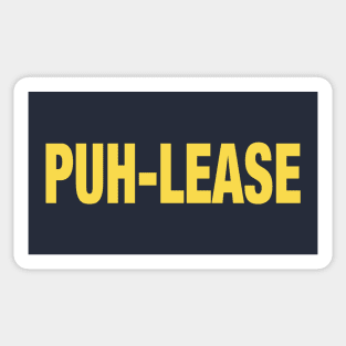 Puh-lease - Police T-Shirt Parody Sticker